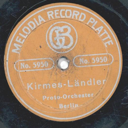 Proto-Orchester - Kirmes-Lndler / sterreichische Volksweisen