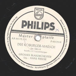 Groes Blasorchester: Hans Freese - Der Koburger-Marsch / Kavalleriemarsch