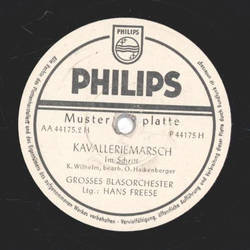 Groes Blasorchester: Hans Freese - Der Koburger-Marsch / Kavalleriemarsch