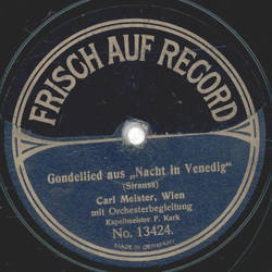 Carl Meister - Gondellied aus  Nacht in Venedig / Seemanslied aus  Der arme Jonathan