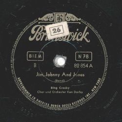 Bing Crosby, Chor und Orchester Ken Darby - Jim, Johnny...