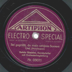 Guido Gialdini - Sei gegrt, du meine schnes Sorrent /...