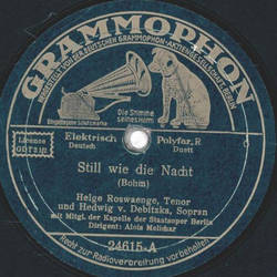 Helge Roswaenge, Hedwig v. Debitzka - Still wie die Nacht...