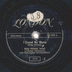 Salty Holmes - I Found My Mama / Dont Shed Your Tears...