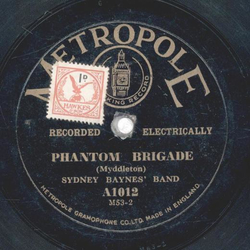Sydney Baynes Band / Stanford Robinson - Phantom Brigade / Lil Liza Jane