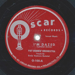 Ernie Ventura Quintet - Im Dazed / Youre The One For Me