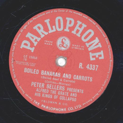 Peter Sellers - Boiled Bananas and Carrots / Any old Iron