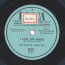 Charlie Adams - I lost an Angel / Without you Im lost