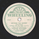 Chickie WIlliams - Beyond thr sunset / Bright red Horizon