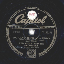 Red Ingle and his Orchestra - You cant be fit as a fiddle / Turn your head little Darlin 