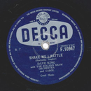 Dave King - Shake Me I Rattle / Chances Are