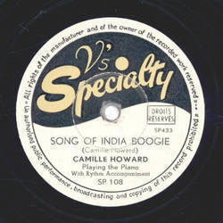 Camille Howard - Old Baldy Boogie / Song of India Boogie 