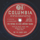 The 101 Ranch Boys - Im Trying To Keep Mother Warm / You...