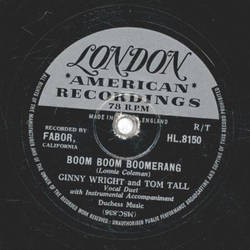 Ginny Wright and Tom Tall - Are you Mine / Boom Boom Boomerang