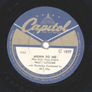 Nellie Lutcher - Mean to me / Let the worry bird worry...