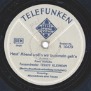 Teddy Kleindin - Heut Abend wolln wir bummeln gehn /...