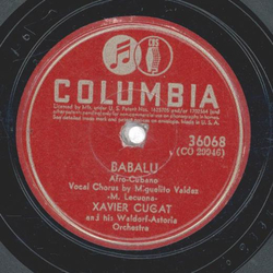 Xavier Cugat und sein Waldorf-Astoria Orchester - Babalu / Bambarito