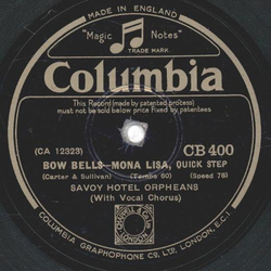 Savoy Hotel Orpheans - Bow Bells - Youre Blas� / Bow Bells - Mona Lisa