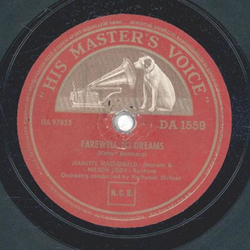 Jeanette Macdonald, Nelson Eddy - Farewell To Dreams /...