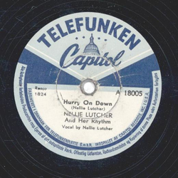 Nellie Lutcher - Hurry On Down / The Ladys In Love With You