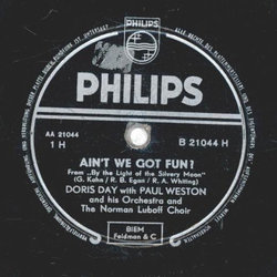 Doris Day - Aint we got fun? / If you were the only girl