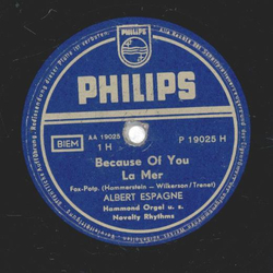 Albert Espange - Because Of You La Mer / Si Vous m´uimiez...