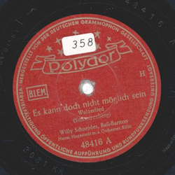 Willy Schneider - Es kann doch nicht möglich sein / Wer...