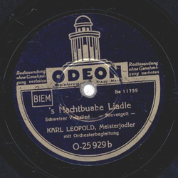 Karl Leopold - Schweizer Jodel-Lied / s�Nachtbuabe Liadle