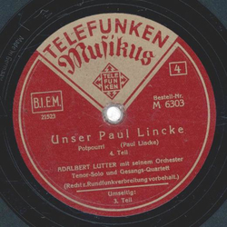 Adalbert Lutter - Unser Paul Linke ( Potpourri 3. Teil ) / 4. Teil