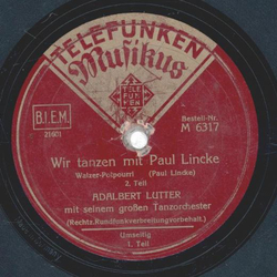 Adalbert Lutter - Wir tanzen mit Paul Lincke 1. Teil / 2. Teil