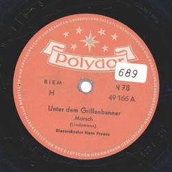 Blasorchester Hans Freese - Unter dem Grillenbanner / Revue Marsch