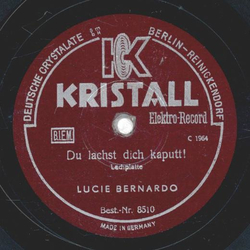 Grosses Blasorchester - Frei Weg ! /  Lucie Bernardo - Du lachst dich kaputt !