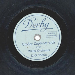 Militär-Orchester - Großer Zapfenstreich