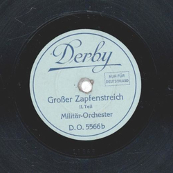 Militr-Orchester - Groer Zapfenstreich
