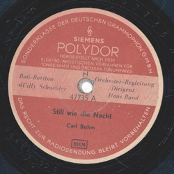 Willy Schneider - Still wie die Nacht / Glück und Glas