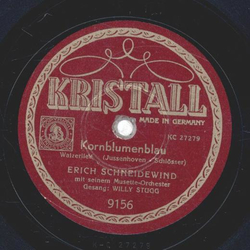 Erich Schneidewind - Das kannst du nicht ahnen / Kornblumenblau