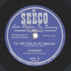 Damiron - Ill See You in My Dreams / Rumba Rhapsody