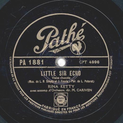 Rina Ketty - Little Sir Echo / Srenade Prs De Mexiko