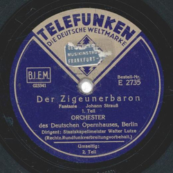 Orchester d. dt. Opernhauses Berlin, Walter Lutze - Der Zigeunerbaron 1. Teil / 2. Teil