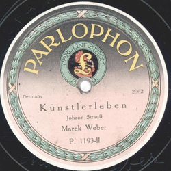 Marek Weber - Fledermauswalzer / Knstlerleben