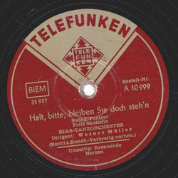 RIAS-Tanzorchester - Halt, bitte, bleiben Sie doch stehn...