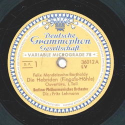 Berliner Philharmonisches Orchester - Die Hebriden 1. Teil / 2. Teil