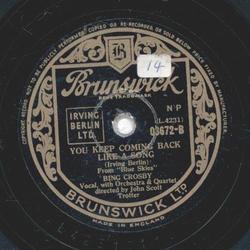 Bing Crosby - All By Myself / You Keep Coming Back Like A Song