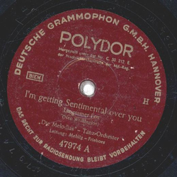 Die Melodias - Im getting Sentimental over you / Fan it