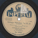 Charlie Kunz - Schlager-Melodien No. R.25