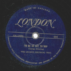 The George Shearing Trio - To Be Or Not To Bop / Poingianna