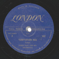 Harry Roy - Tempation Rag / The Dark Town Strutters´ Ball