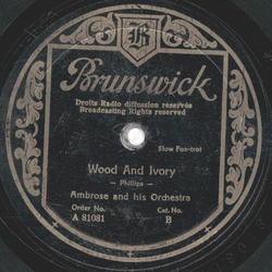 Amrose and his Orchestra - Organ Grinders Swing / Wood And Ivory