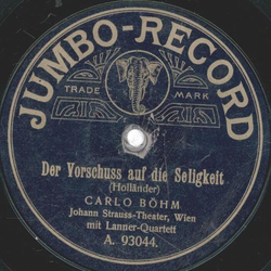 Carlo Bhm - Der Vorschuss auf die Seligkeit / Die Herzen der Frauen von Wien