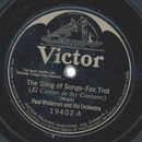 Paul Whiteman / The Troubadours - The Song od Songs / My...